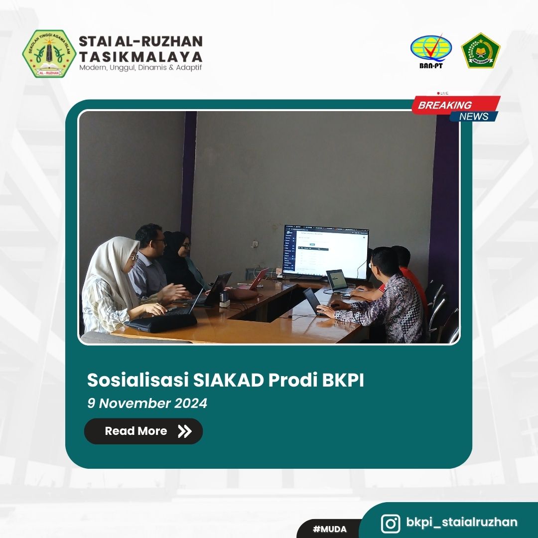 Sosialisasi SIAKAD untuk Prodi BKPI STAI Al Ruzhan
